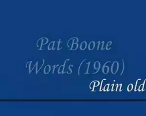 Pat Boone - Words